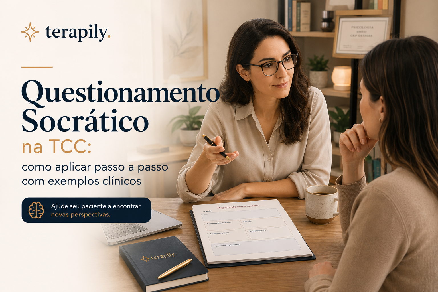Psicóloga conduzindo um Questionamento Socrático durante uma sessão de Terapia Cognitivo-Comportamental.